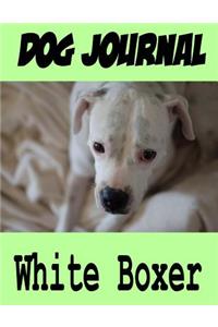 Dog Journal White Boxer