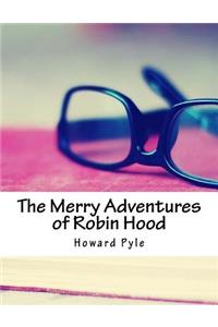 The Merry Adventures of Robin Hood