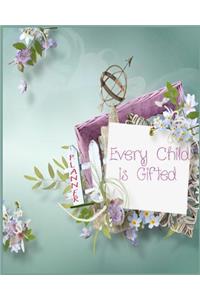 Every Child is Gifted Planner ( Teacher planner)