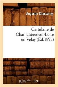 Cartulaire de Chamalières-Sur-Loire En Velay (Éd.1895)