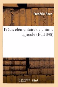 Précis Élémentaire de Chimie Agricole