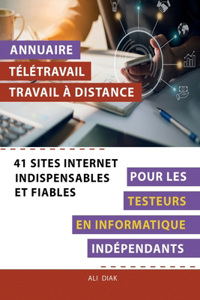 Annuaire télétravail travail à distance pour les Testeurs en informatique indépendants