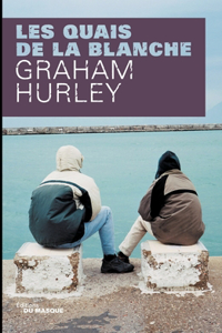 Les Quais de la Blanche