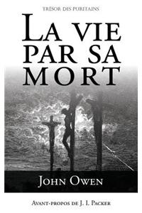 La Vie Par Sa Mort