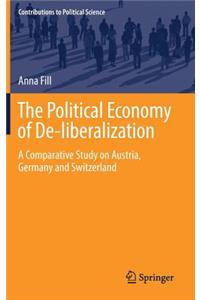 Political Economy of De-Liberalization