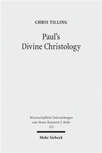 Paul's Divine Christology