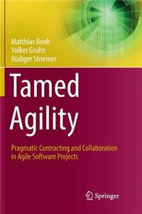 Tamed Agility