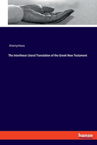 Interlinear Literal Translation of the Greek New Testament