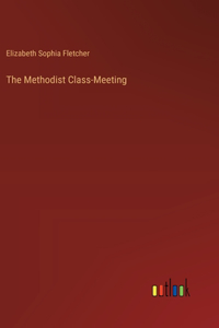 Methodist Class-Meeting
