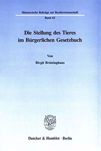 Die Stellung Des Tieres Im Burgerlichen Gesetzbuch