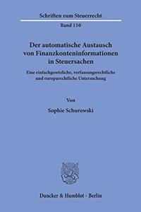 Der Automatische Austausch Von Finanzkonteninformationen in Steuersachen
