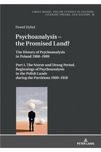 Psychoanalysis - the Promised Land?