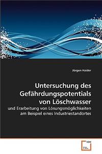 Untersuchung des Gefährdungspotentials von Löschwasser