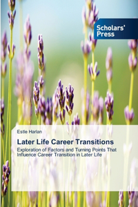Later Life Career Transitions