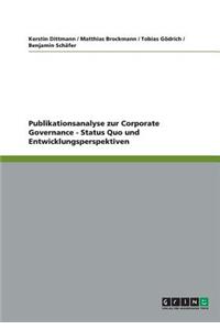 Publikationsanalyse zur Corporate Governance - Status Quo und Entwicklungsperspektiven