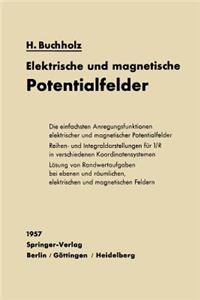 Elektrische Und Magnetische Potentialfelder