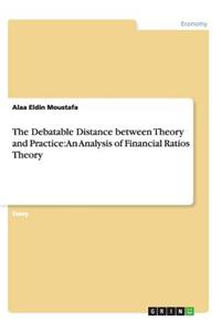 Debatable Distance between Theory and Practice