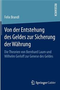 Von der Entstehung des Geldes zur Sicherung der Währung