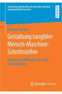 Gestaltung Tangibler Mensch-Maschine-Schnittstellen