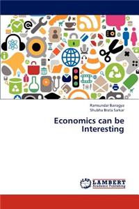 Economics Can Be Interesting