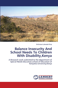 Balance Insecurity And School Needs To Children With Disability, Kenya