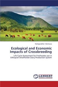 Ecological and Economic Impacts of Crossbreeding