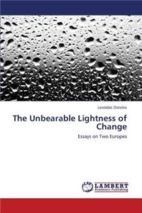 Unbearable Lightness of Change