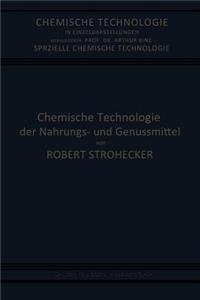 Chemische Technologie Der Nahrungs- Und Genussmittel