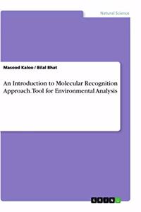 Introduction to Molecular Recognition Approach. Tool for Environmental Analysis