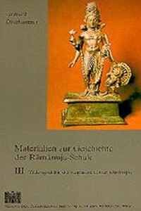 Materialien Zur Geschichte Der Ramanuja-Schule