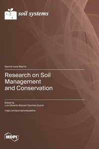 Research on Soil Management and Conservation