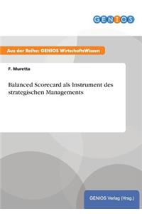 Balanced Scorecard als Instrument des strategischen Managements