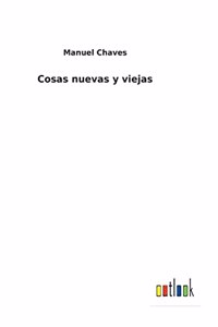 Cosas nuevas y viejas