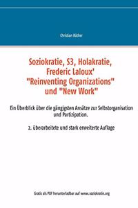 Soziokratie, S3, Holakratie, Frederic Laloux' 