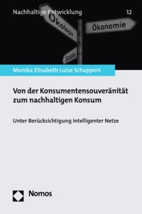 Von Der Konsumentensouveranitat Zum Nachhaltigen Konsum