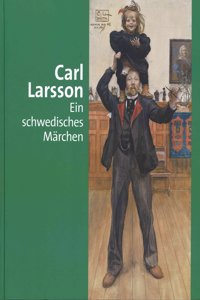 Carl Larsson: Ein Schwedisches MÃ¤rchen