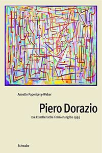 Piero Dorazio. Die Kunstlerische Formierung Bis 1959