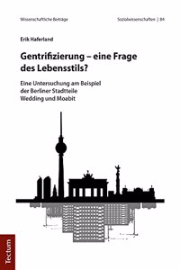 Gentrifizierung - Eine Frage Des Lebensstils?