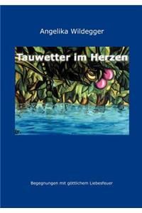 Tauwetter im Herzen
