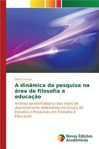 A dinâmica da pesquisa na área de filosofia e educação