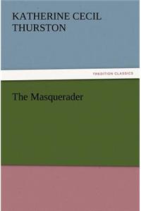 The Masquerader