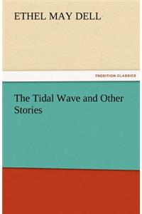 The Tidal Wave and Other Stories