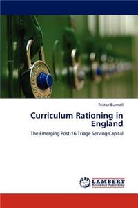 Curriculum Rationing in England
