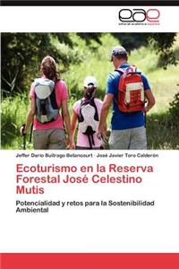 Ecoturismo en la Reserva Forestal José Celestino Mutis