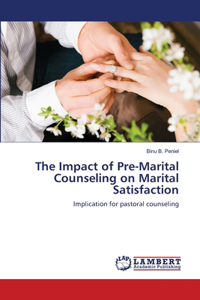 Impact of Pre-Marital Counseling on Marital Satisfaction