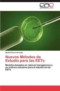 Nuevos Métodos de Estudio para las EETs