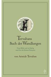 Tervabans Buch der Wandlungen