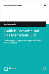 Galileis Fernrohr Und Das Menschen-Bild