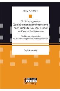 Einführung eines Qualitätsmanagementsystems nach DIN EN ISO 9001