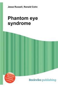Phantom Eye Syndrome